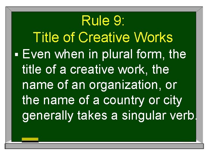 Rule 9: Title of Creative Works § Even when in plural form, the title