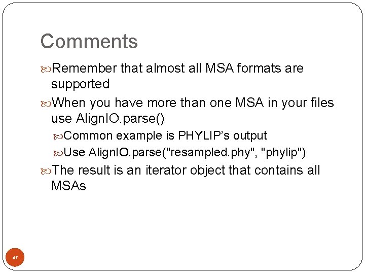 Comments Remember that almost all MSA formats are supported When you have more than