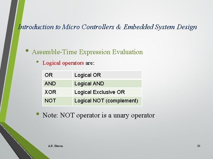 Introduction to Micro Controllers & Embedded System Design • Assemble-Time Expression Evaluation • Logical