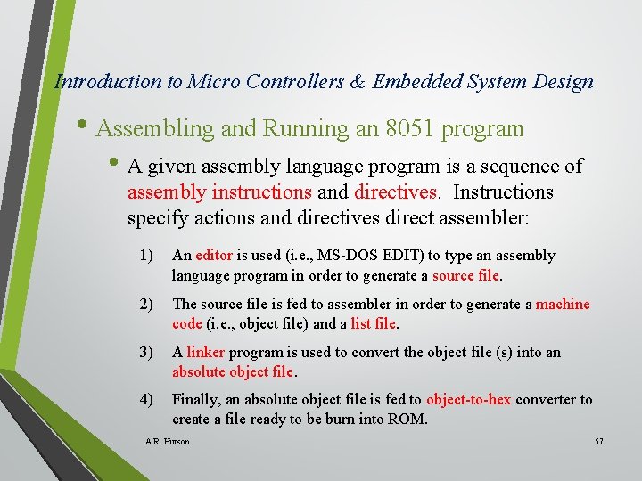 Introduction to Micro Controllers & Embedded System Design • Assembling and Running an 8051