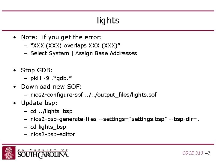 lights • Note: if you get the error: – “XXX (XXX) overlaps XXX (XXX)” lights • Note: if you get the error: – “XXX (XXX) overlaps XXX (XXX)”