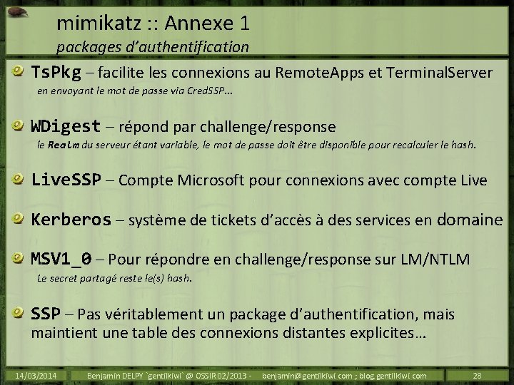 mimikatz : : Annexe 1 packages d’authentification Ts. Pkg – facilite les connexions au