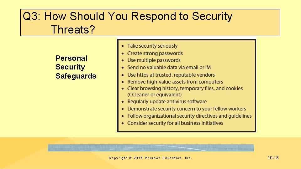 Q 3: How Should You Respond to Security Threats? Personal Security Safeguards Copyright ©