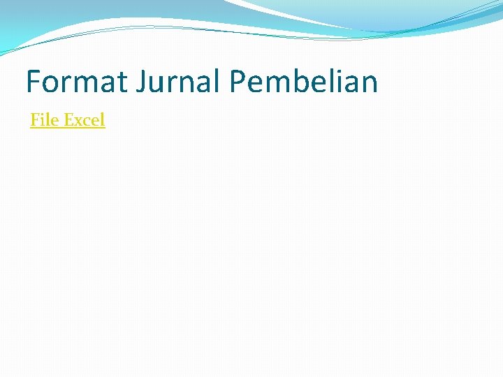 Format Jurnal Pembelian File Excel 