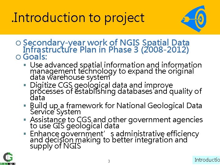 . Introduction to project Secondary-year work of NGIS Spatial Data Infrastructure Plan in Phase