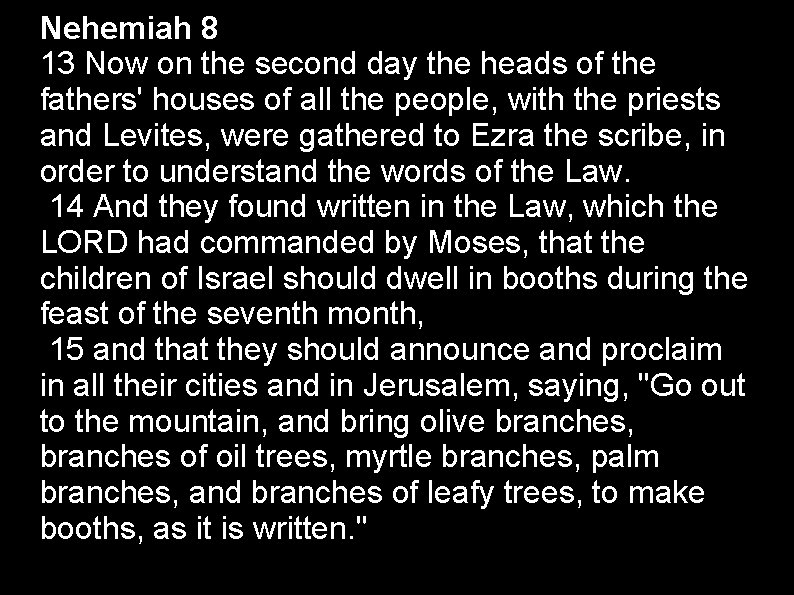 Nehemiah 8 13 Now on the second day the heads of the fathers' houses