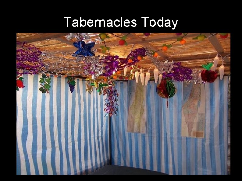 Tabernacles Today 