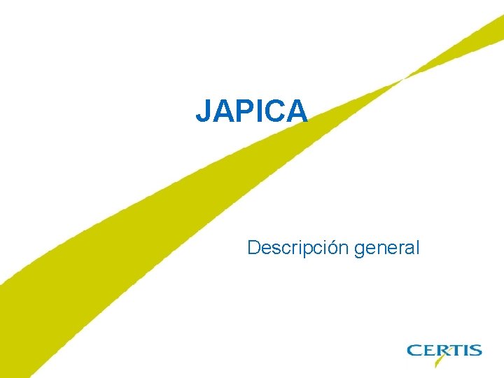 JAPICA Descripción general 