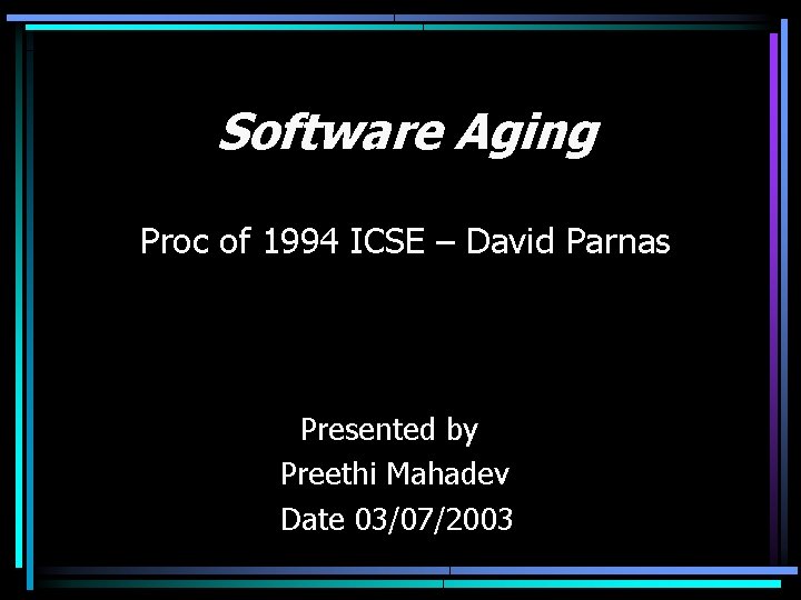 Software Aging Proc Of 1994 Icse David Parnas