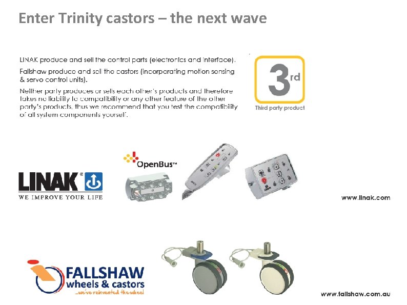 Enter Trinity castors – the next wave 14 