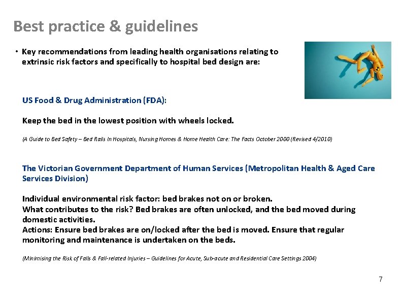 Best practice & guidelines • Key recommendations from leading health organisations relating to extrinsic