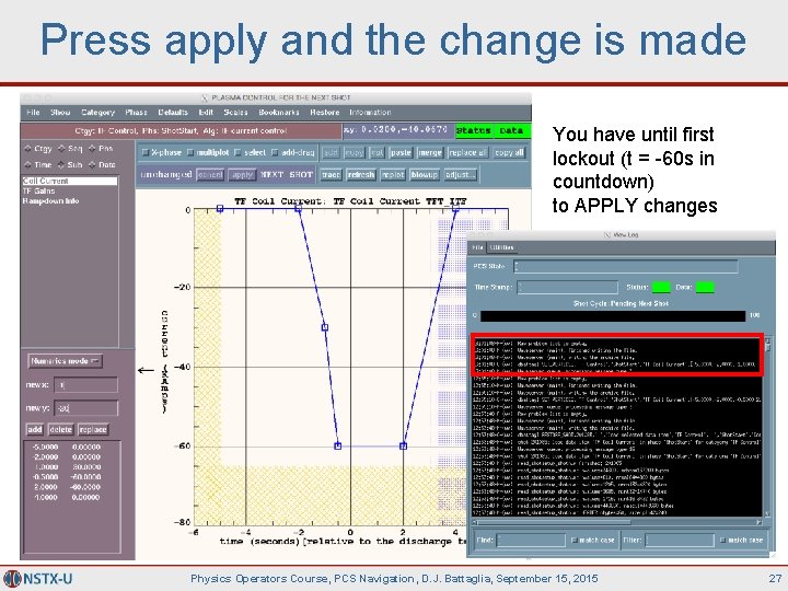 Press apply and the change is made You have until first lockout (t =