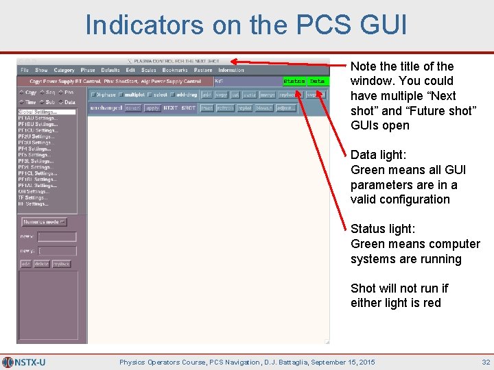 Indicators on the PCS GUI Note the title of the window. You could have