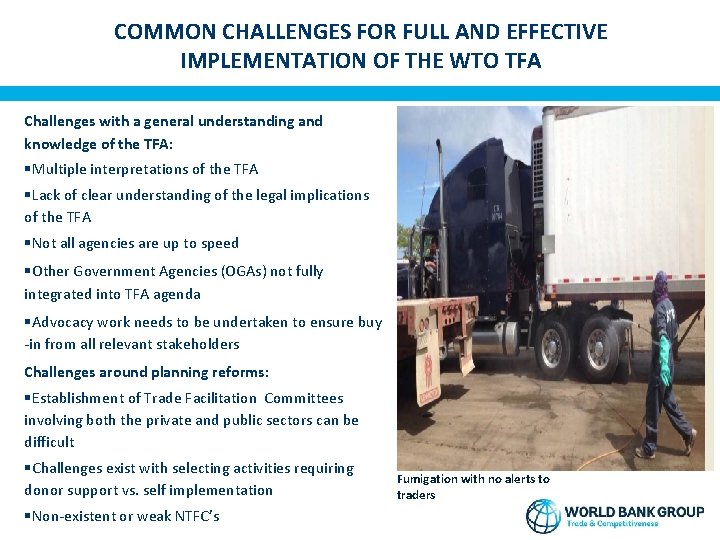 COMMON CHALLENGES FOR FULL AND EFFECTIVE IMPLEMENTATION OF THE WTO TFA Challenges with a