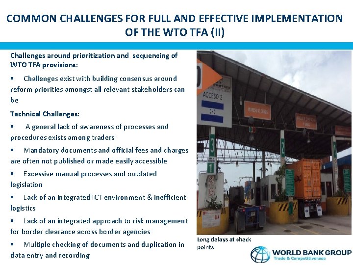 COMMON CHALLENGES FOR FULL AND EFFECTIVE IMPLEMENTATION OF THE WTO TFA (II) Challenges around
