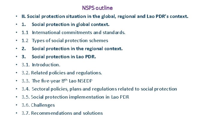 NSPS outline • • • • II. Social protection situation in the global, regional