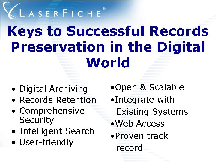 Keys to Successful Records Preservation in the Digital World • Digital Archiving • Records