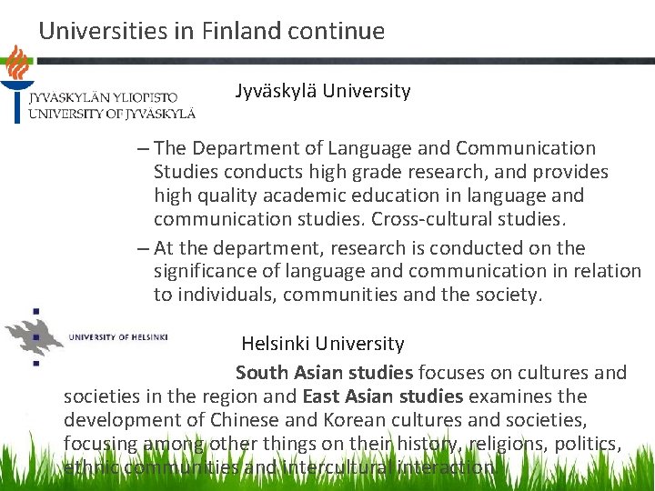 Universities in Finland continue Jyväskylä University – The Department of Language and Communication Studies