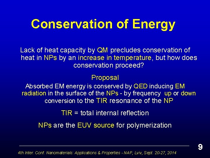 Conservation of Energy Lack of heat capacity by QM precludes conservation of heat in