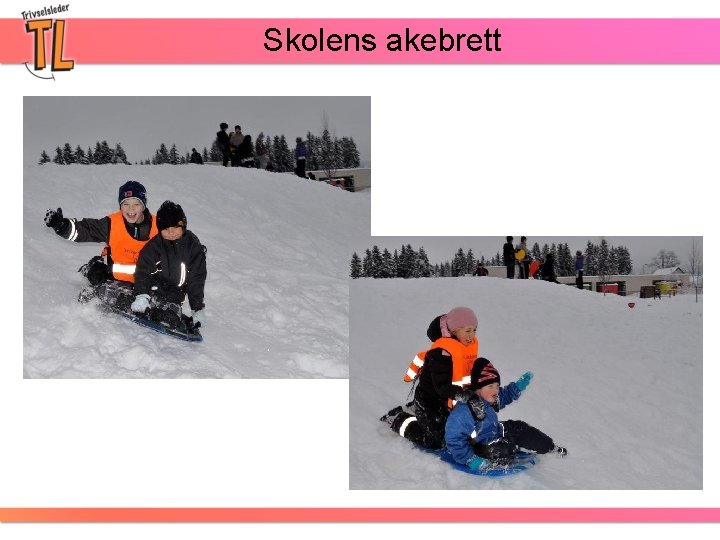 Skolens akebrett 