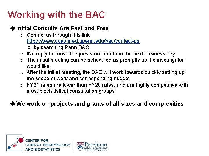 Working with the BAC u Initial Consults Are Fast and Free o Contact us