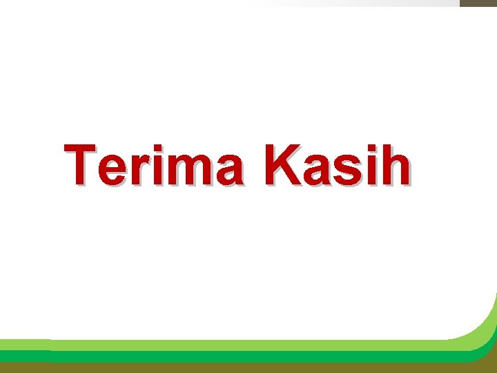 Terima Kasih 