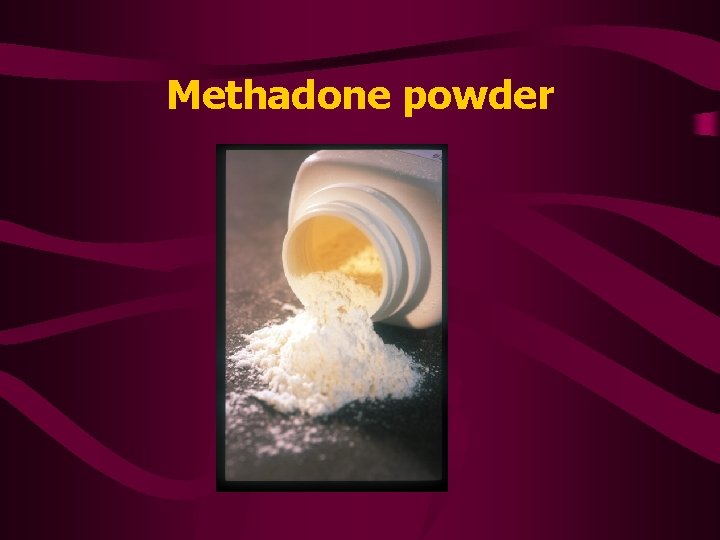 Methadone powder 