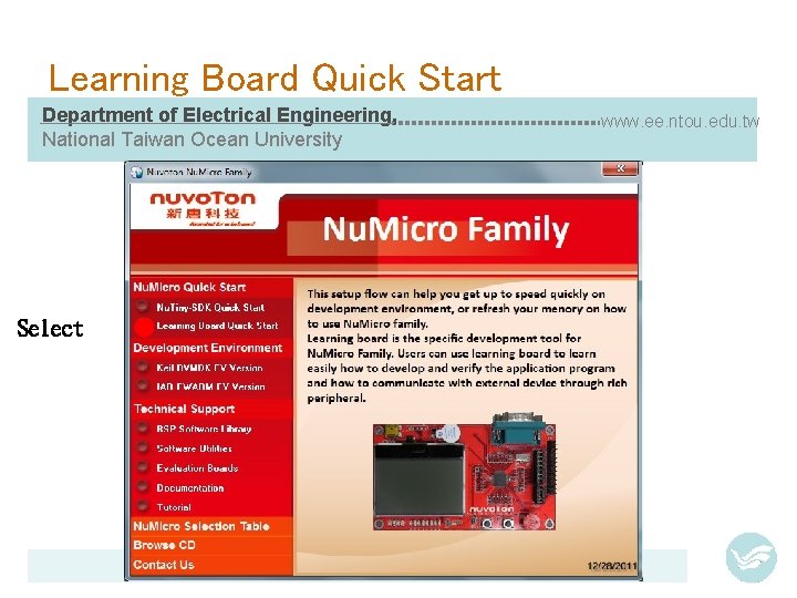 Learning Board Quick Start Department of Electrical Engineering, National Taiwan Ocean University Select www.