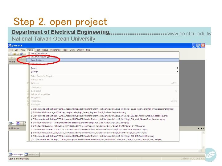 Step 2. open project Department of Electrical Engineering, National Taiwan Ocean University www. ee.