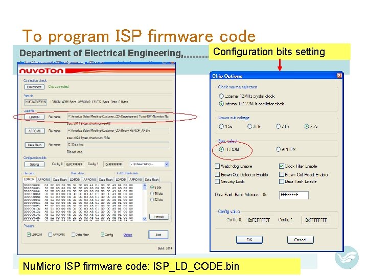 To program ISP firmware code Department of Electrical Engineering, National Taiwan Ocean University Configuration