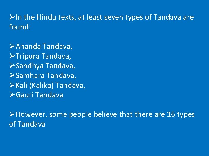 ORIGIN OF TANDAV BY KAVITA ORIGIN OF TANDAV