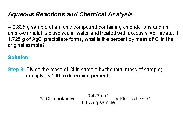 Aqueous Reactions and Chemical Analysis A 0. 825 g sample of an ionic compound