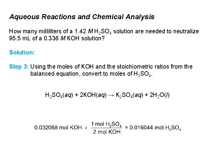 Aqueous Reactions and Chemical Analysis How many milliliters of a 1. 42 M H