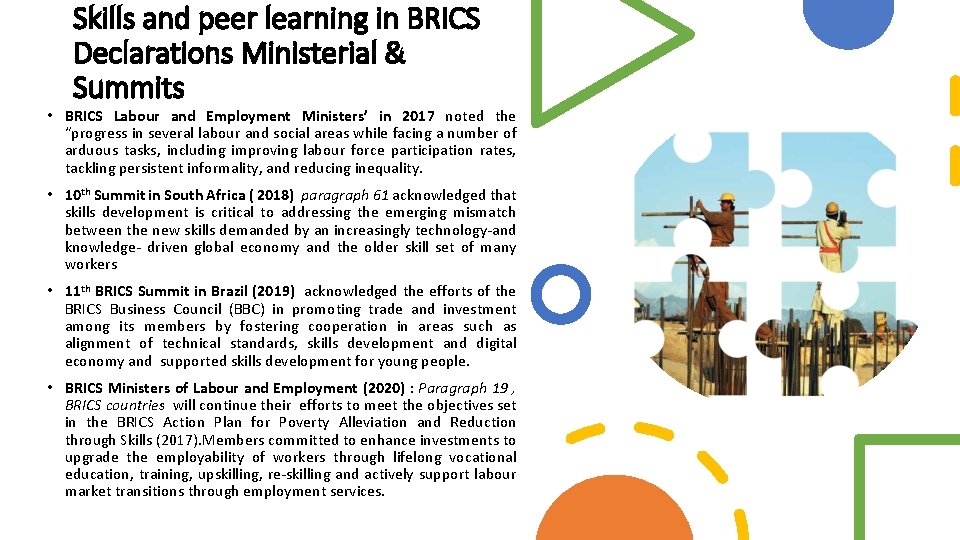 Skills and peer learning in BRICS Declarations Ministerial & Summits • BRICS Labour and