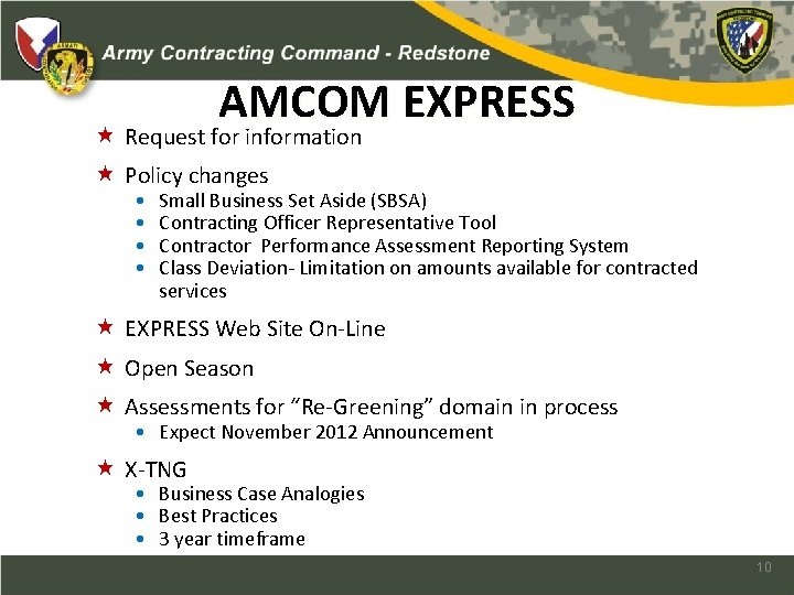 AMCOM EXPRESS Request for information Policy changes • • Small Business Set Aside (SBSA)