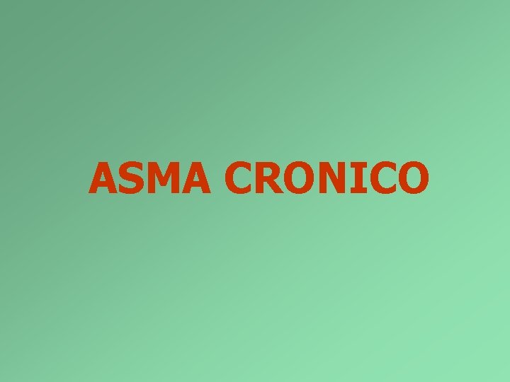 ASMA CRONICO 