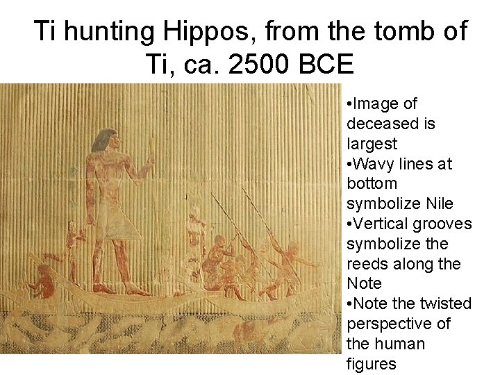 Ti hunting Hippos, from the tomb of Ti, ca. 2500 BCE • Image of