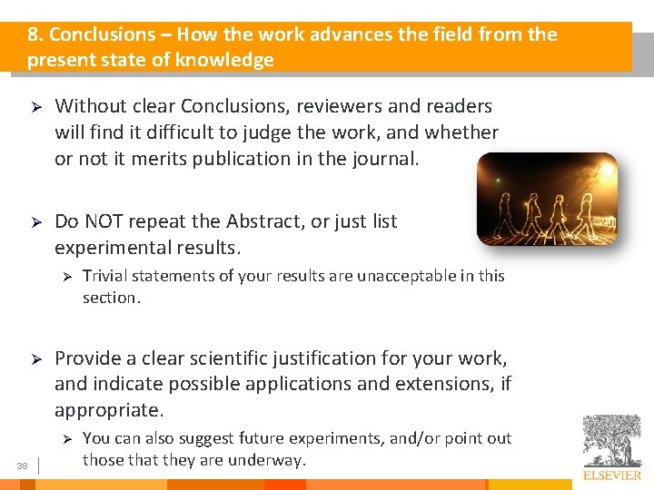 8. Conclusions – How the work advances the field from the present state of