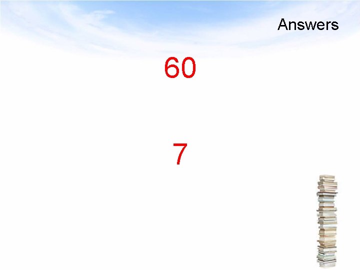 Answers 60 7 