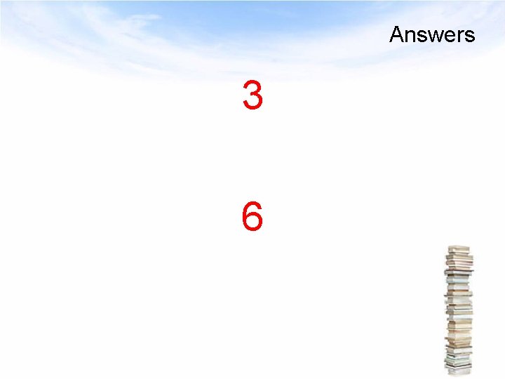 Answers 3 6 