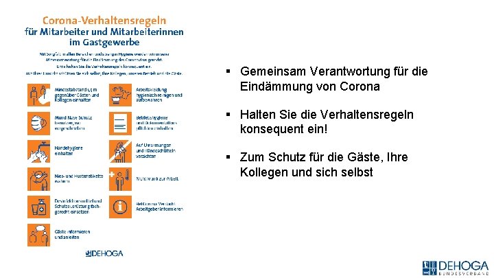 § Gemeinsam Verantwortung für die Eindämmung von Corona § Halten Sie die Verhaltensregeln konsequent