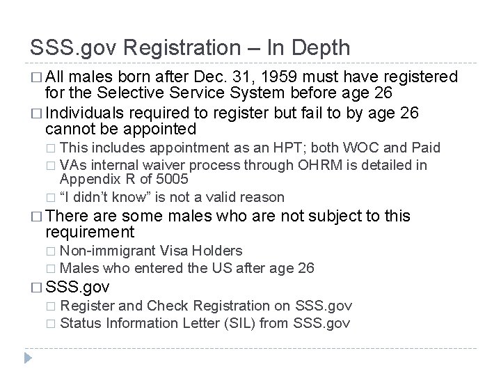SSS. gov Registration – In Depth � All males born after Dec. 31, 1959