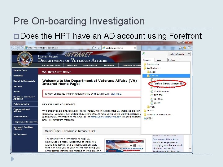 Pre On-boarding Investigation � Does the HPT have an AD account using Forefront Identity