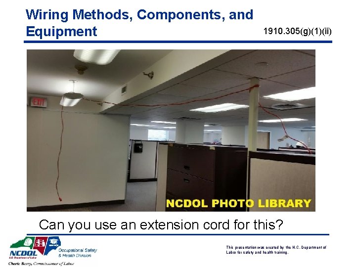 Wiring Methods, Components, and Equipment 1910. 305(g)(1)(ii) Can you use an extension cord for
