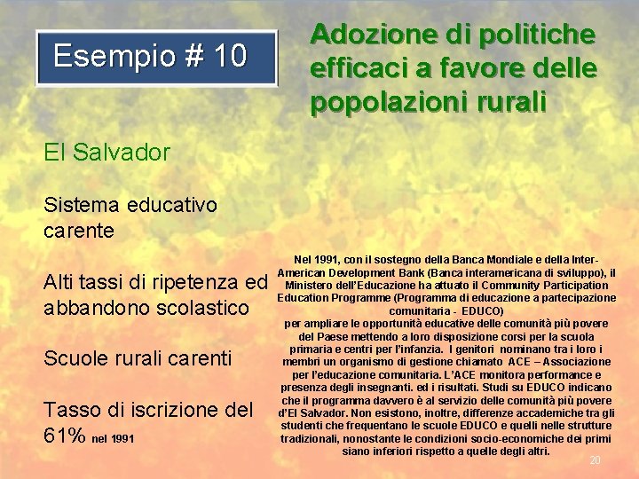 Esempio # 10 Adozione di politiche efficaci a favore delle popolazioni rurali El Salvador