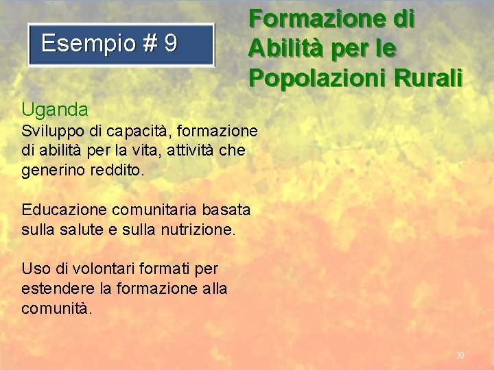 Esempio # 9 Formazione di Abilità per le Popolazioni Rurali Uganda Sviluppo di capacità,