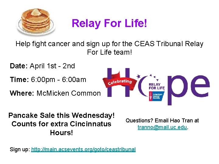 Relay For Life! Help fight cancer and sign up for the CEAS Tribunal Relay