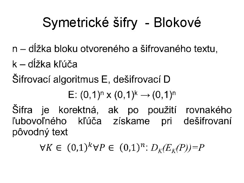 Symetrické šifry - Blokové 