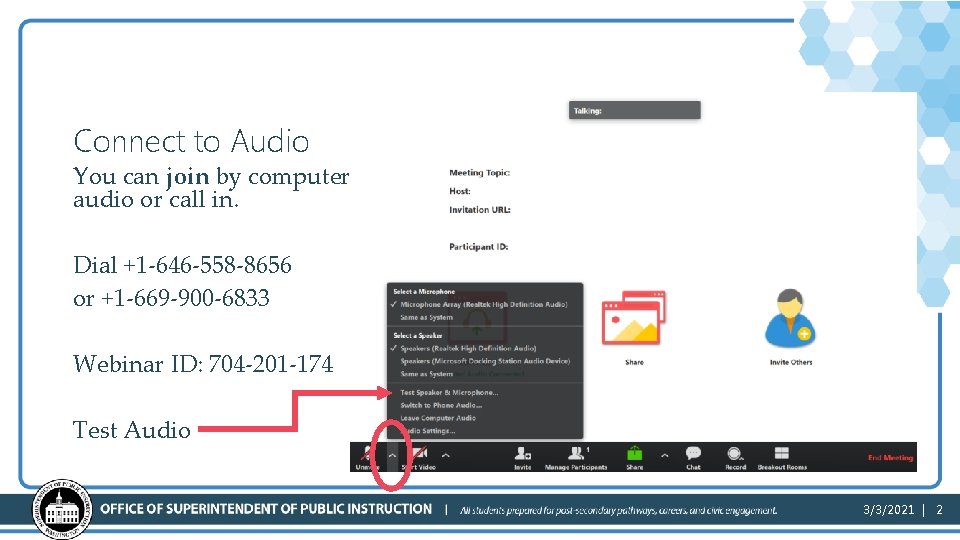 Connect to Audio You can join by computer audio or call in. Dial +1