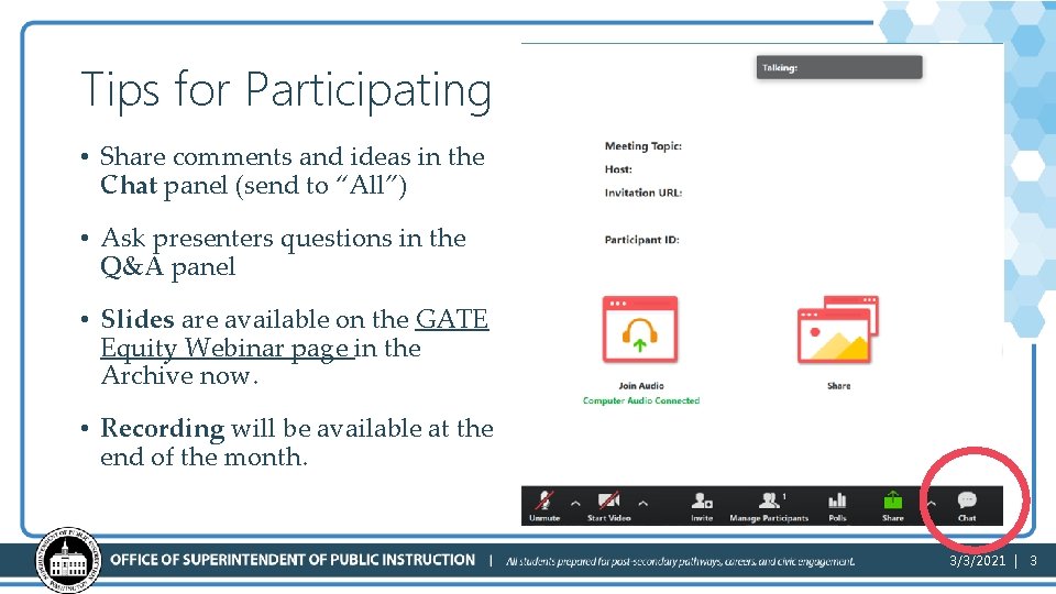 Tips for Participating • Share comments and ideas in the Chat panel (send to